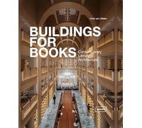 Buildings for Books: Contemporary Library Architecture