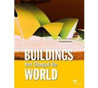 Buildings That Changed the World