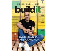 Buildit : Building Blinkit in An Evolving India