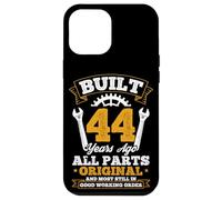BUILT 44 Years Ago ALL PARTS ORIGINAL 44th Birthday Humor Case for iPhone 12 Pro Max