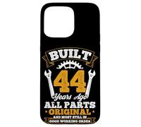 BUILT 44 Years Ago ALL PARTS ORIGINAL 44th Birthday Humor Case for iPhone 15 Pro Max