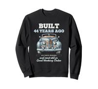 Built 44 Years Ago Vintage Car 44 Year Old 44th Birthday Men Sweatshirt