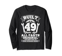 Built 49 Years Ago All Parts Original 49th Birthday Long Sleeve T-Shirt