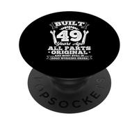 BUILT 49 Years Ago ALL PARTS ORIGINAL 49th Birthday PopSockets Adhesive PopGrip