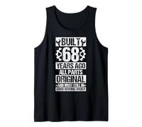 Built 68 Years AGO All Parts Original 68th Birthday Humor Tank Top