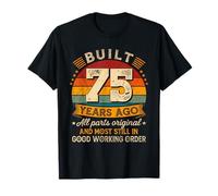 Built 75 Years Ago Funny 75 Year Old Funny 75th Birthday Men T-Shirt
