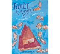 Built by Angels: The Story of the Old-New Synagogue
