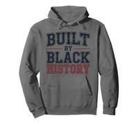 Built By Black History, Afro American African Heritage Pullover Hoodie