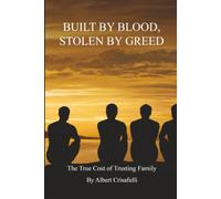 Built By Blood, Stolen By Greed