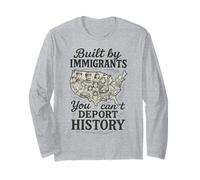 Built By Immigrants You Can't Deport History Pro Immigration Long Sleeve T-Shirt