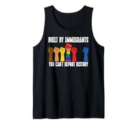 Built by Immigrants You Can't Deport History Pro Immigration Tank Top