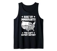 Built by Immigrants You Can't Deport History Tank Top