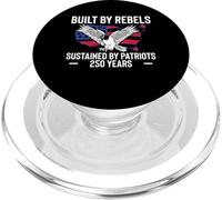 Built By Rebels Sustained By Patriots 4th Of July PopSockets PopGrip for MagSafe