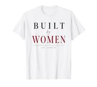 Built by Women Female Empowerment Strength Unity Feminist Ar T-Shirt