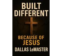 Built Different: Because of Jesus