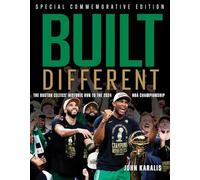 Built Different: The Boston Celtics' Historic Run to the 2024 NBA Championship