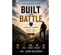 BUILT FOR BATTLE: 52 Weekly Battle Briefings: 2