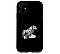 Built For Bucking Bull Rider Rodeo Cowboy Case for iPhone 11