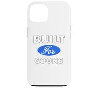 Built for Goons - Sexy Gifts for Men and Women Case for iPhone 13