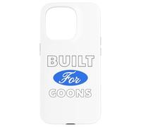 Built for Goons - Sexy Gifts for Men and Women Case for iPhone 15 Pro