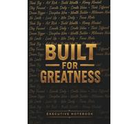 Built for greatness: Executive Notebook