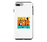 Built For More Text 3D Style Design Case for iPhone 7 Plus/8 Plus