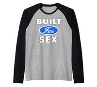 Built for Sex - Sexy Gifts for Men and Women Raglan Baseball Tee