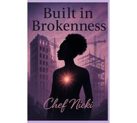 Built in Brokenness