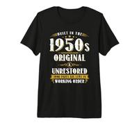 Built in The Fifties 50s Original Unrestored Premium T-Shirt