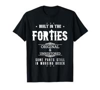 Built In The Forties T-Shirt