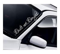 Built Not Bought Script Windscreen Sticker Funny Drift JDM Car Vinyl Decal