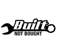 Built Not Bought Vinyl Decal car Sticker Modified Cars JDM (Black)