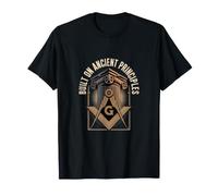 Built On Ancient Principles Masonic Brotherhood T-Shirt