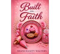 Built on faith: A Journey of Growth, Perseverance, and Trust in God