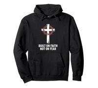 Built On Faith Not On Fear Christian Pullover Hoodie