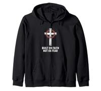 Built On Faith Not On Fear Christian Zip Hoodie