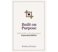 Built on Purpose: With profit as the by-product