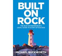 Built on Rock: The busy entrepreneur’s legal guide to start-up success