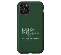 Built on the Rock, Not Shifting Sand - Matthew 7:24-27 Case for iPhone 11 Pro