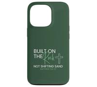 Built on the Rock, Not Shifting Sand - Matthew 7:24-27 Case for iPhone 13 Pro