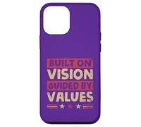 Built on Vision, Guided by Values Case for iPhone 12 mini