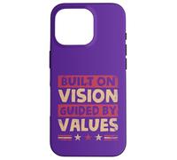 Built on Vision, Guided by Values Case for iPhone 16 Pro