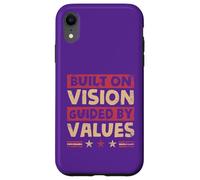 Built on Vision, Guided by Values Case for iPhone XR