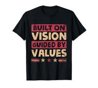 Built on Vision, Guided by Values T-Shirt