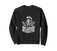 Built Through Relentless Days Spartan Sweatshirt