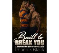 Built to Break You: A Steamy MM Sports Romance (The Sin Bin Romances)