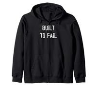 Built to Fail Zip Hoodie