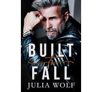 Built to Fall: A Rock Star Romance