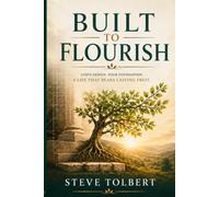 Built To Flourish