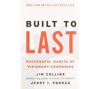 Built to Last by Jim Collins & Jerry I. Porras (2002-05-04)